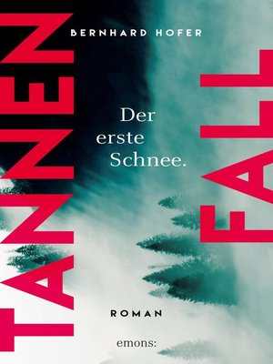cover image of Tannenfall. Der erste Schnee
